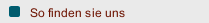So finden sie uns
